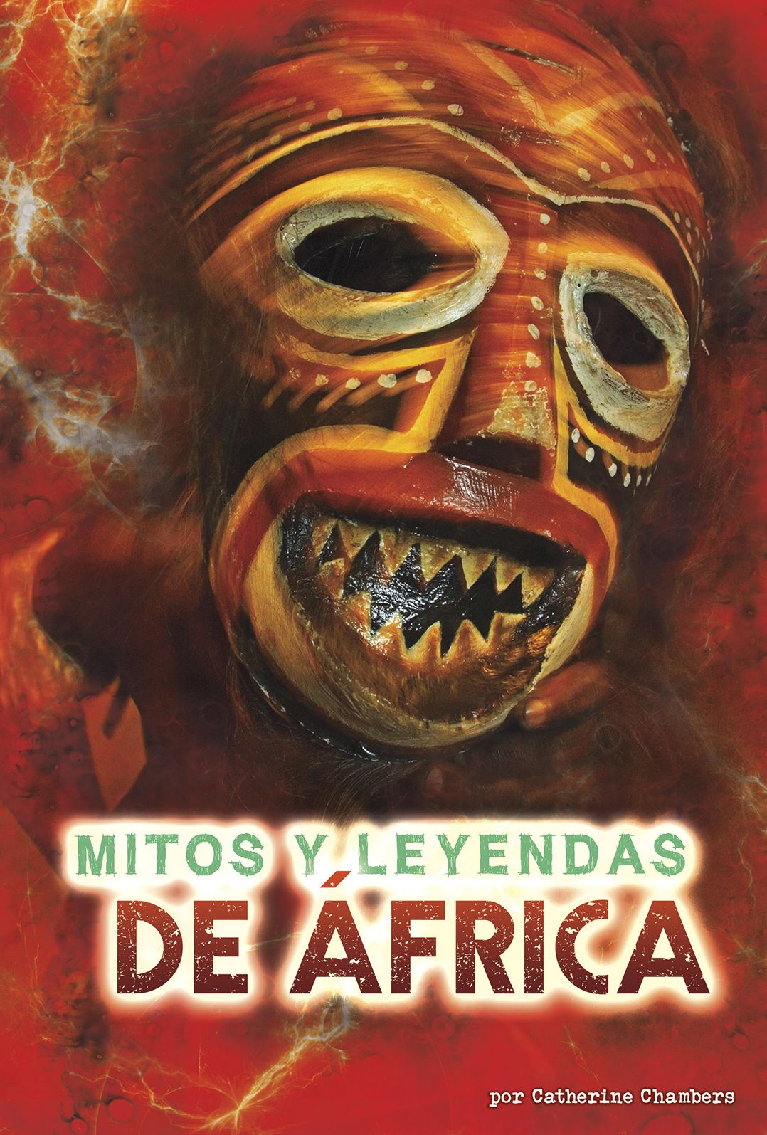 Mitos y leyendas de África (African Myths and Legends)