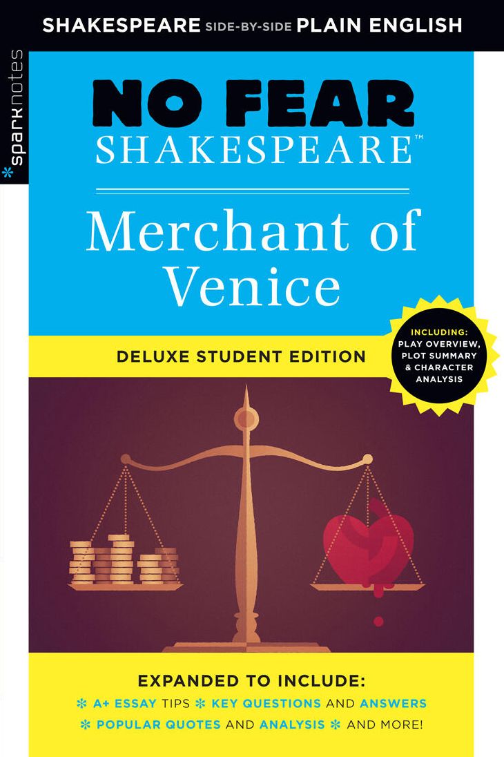 Merchant of Venice: No Fear Shakespeare Deluxe Student Editions - Shakespeare Side-by-Side Plain English