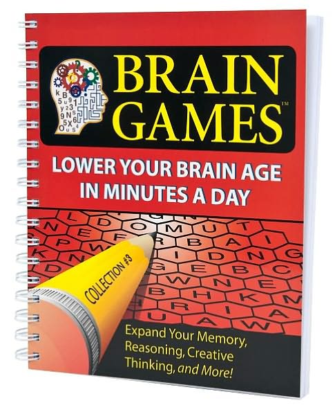 Brain Games: Lower Your Brain Age in Minutes a Day (Brain Games Series Collection #3)