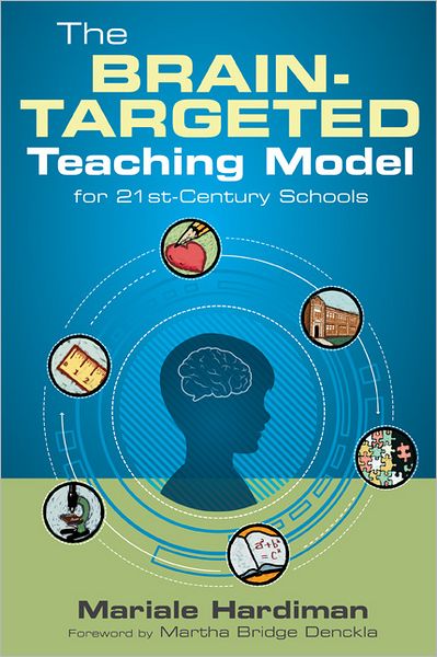 The Brain-Targeted Teaching Model for 21st-Century Schools