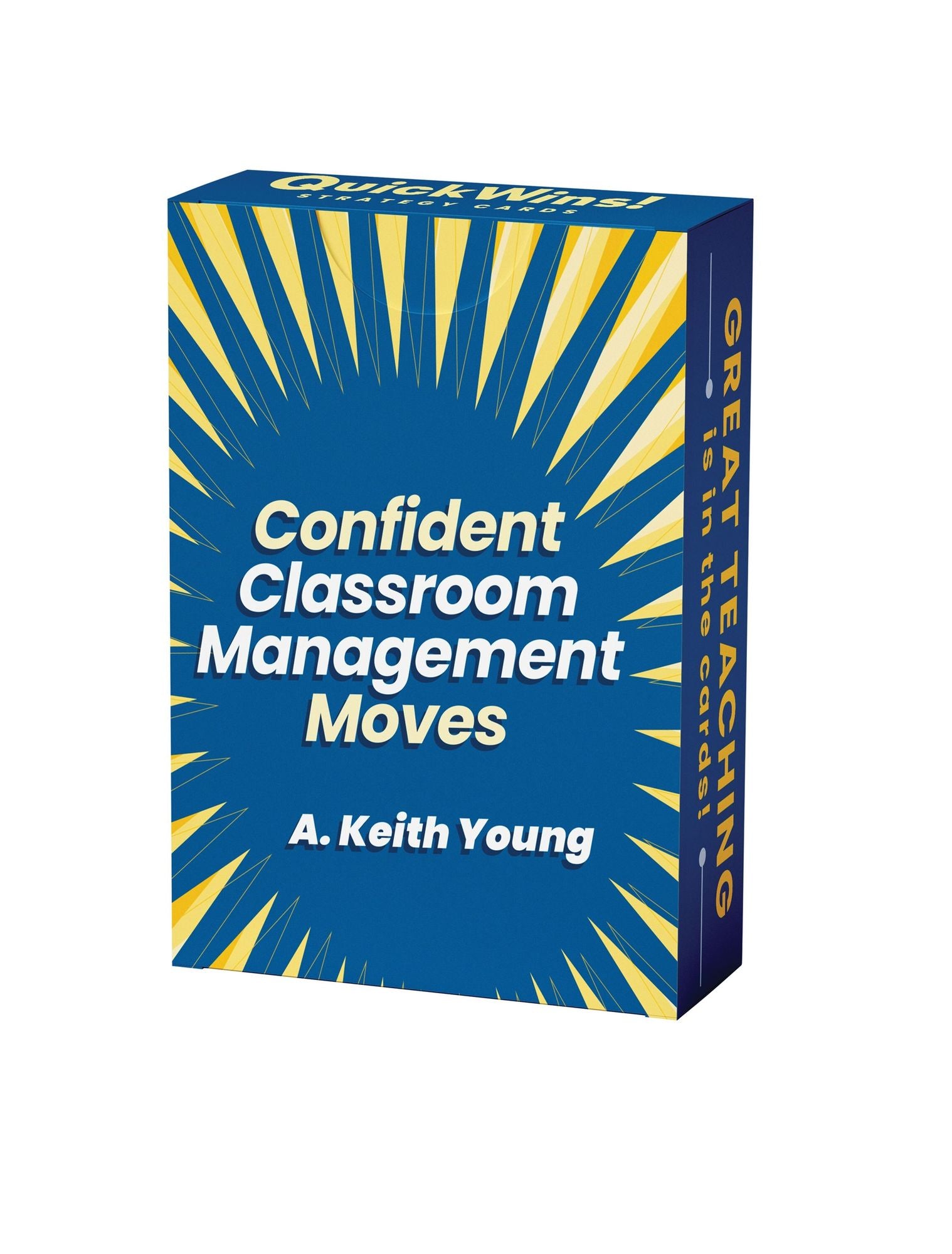 Confident Classroom Management Moves (QuickWins! Strategy Cards)