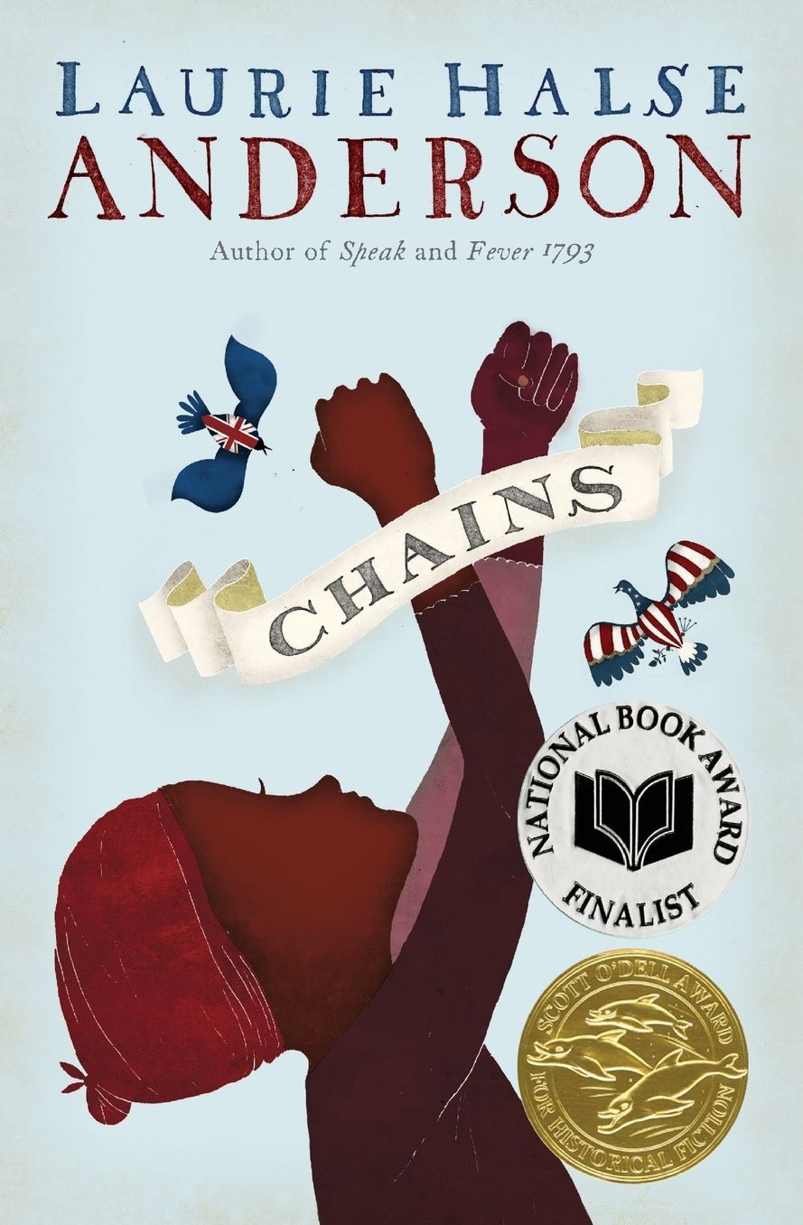 Chains (Seeds of America Trilogy Series #1)