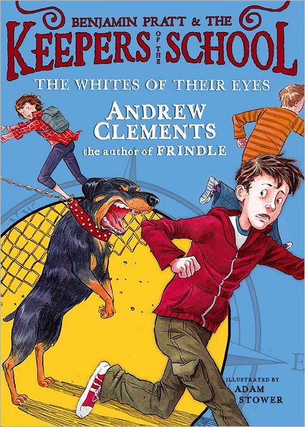 The Whites of Their Eyes (Benjamin Pratt and the Keepers of the School Series #3)