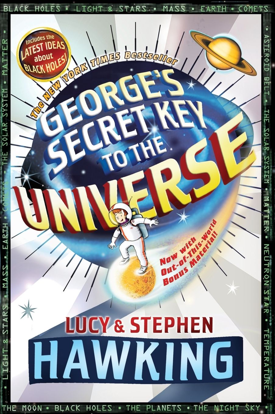 George's Secret Key to the Universe (George's Secret Key Series #1)