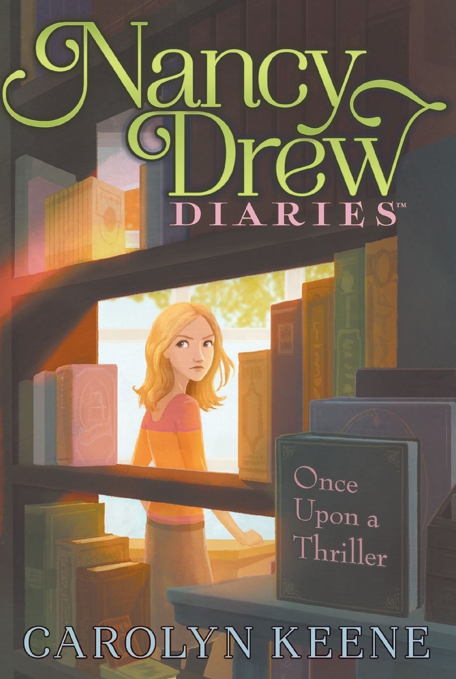 Once Upon a Thriller (Nancy Drew Diaries Series #4)