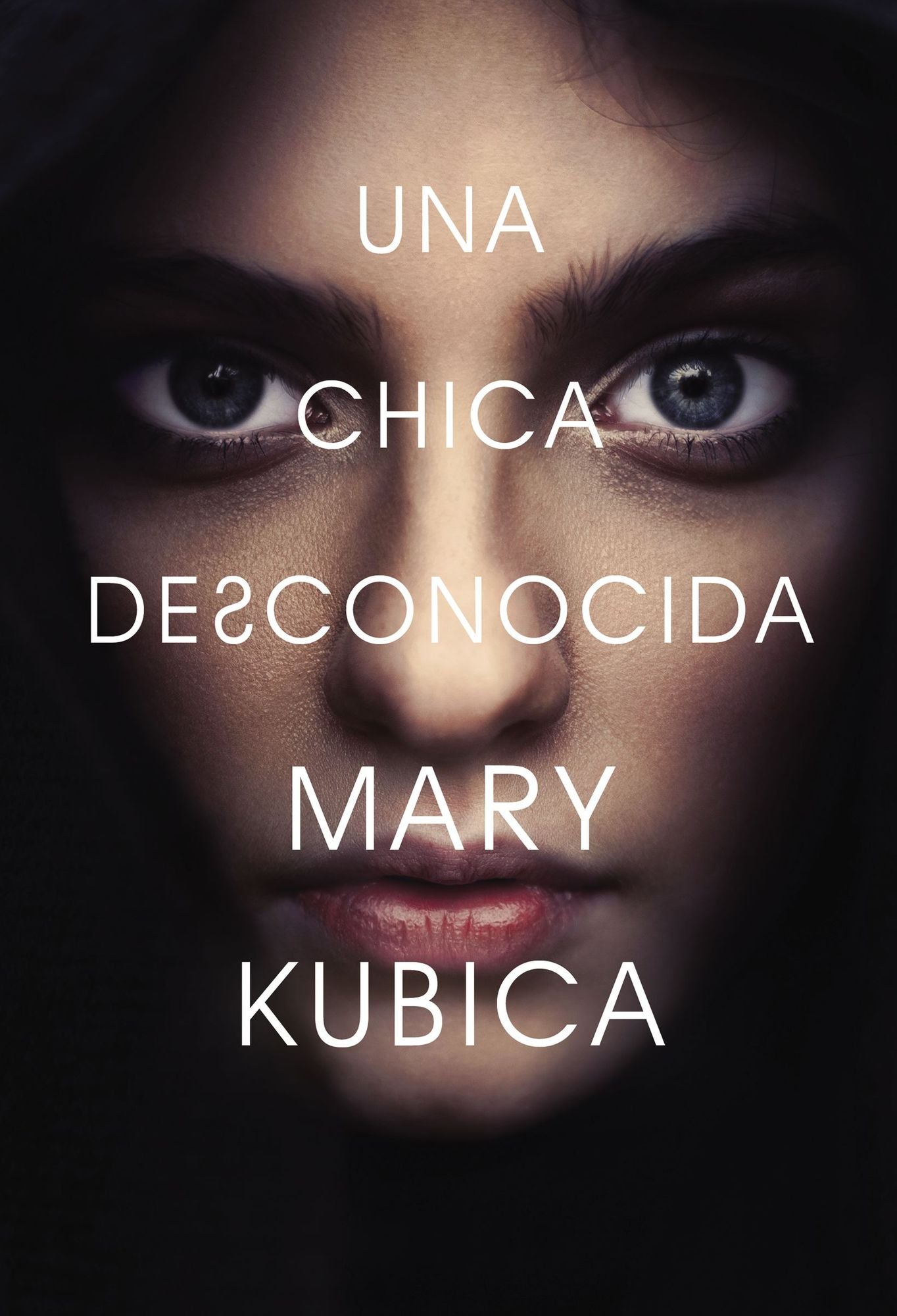 chica desconocida: Una novela
