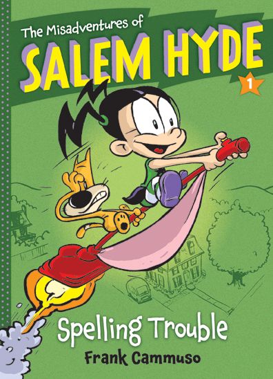 Spelling Trouble (The Misadventures of Salem Hyde Book One)