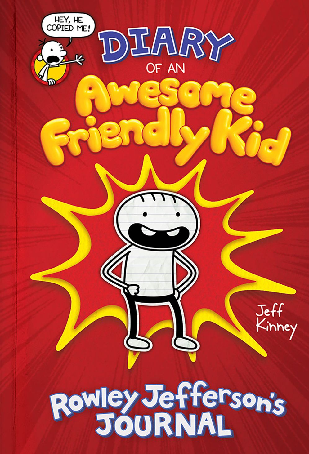 Diary of an Awesome Friendly Kid: Rowley Jefferson's Journal: From the Creator of Diary of a Wimpy Kid