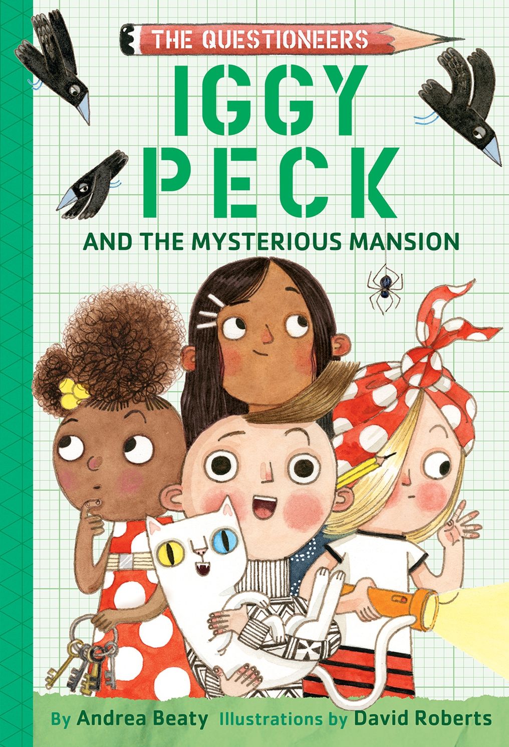 Iggy Peck and the Mysterious Mansion: The Questioneers Chapter Book #3