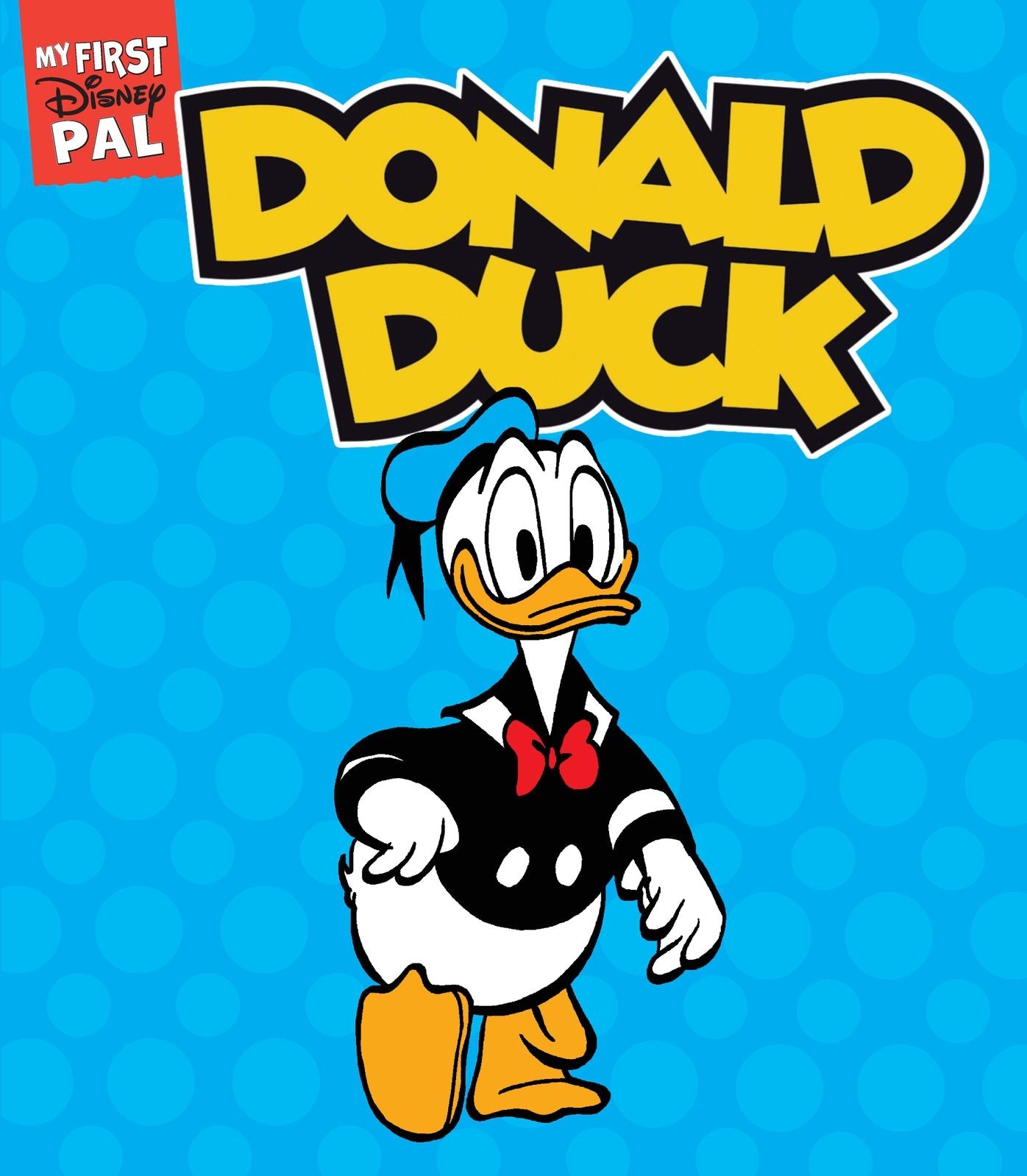 My First Disney Pal: Donald Duck: A Board Book