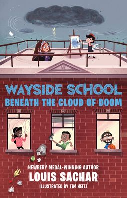 Wayside School Beneath the Cloud of Doom