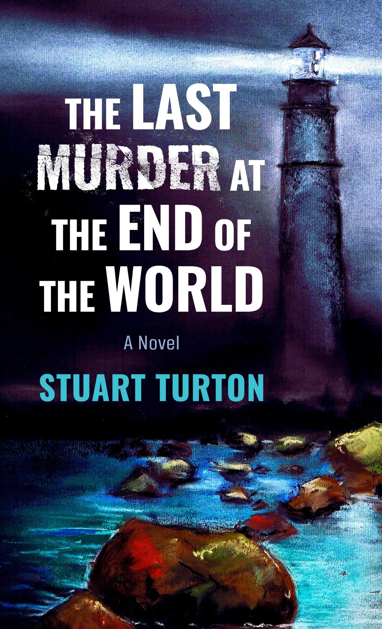 The Last Murder at the End of the World: A Novel