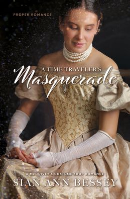 A Time Traveler's Masquerade: A McQuivey's Costume Shop Romance