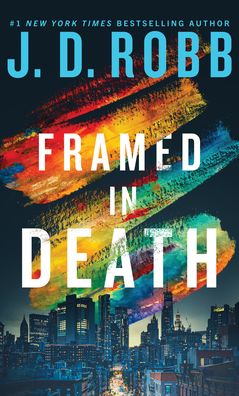 Framed in Death (In Death Series #61)