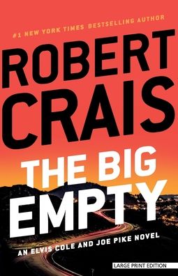 The Big Empty (Elvis Cole and Joe Pike Series #20)