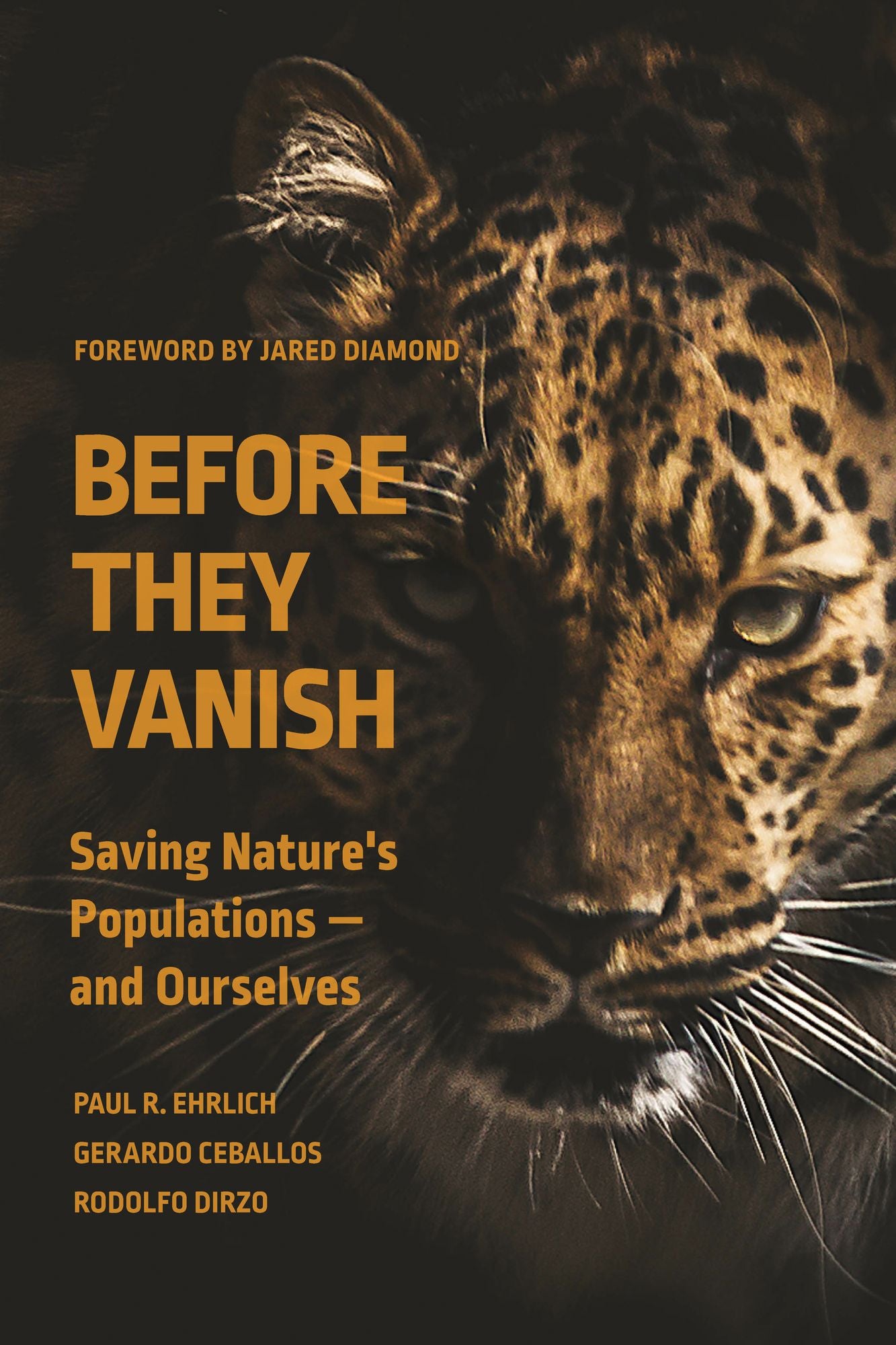 Before They Vanish: Saving Nature's Populations - and Ourselves