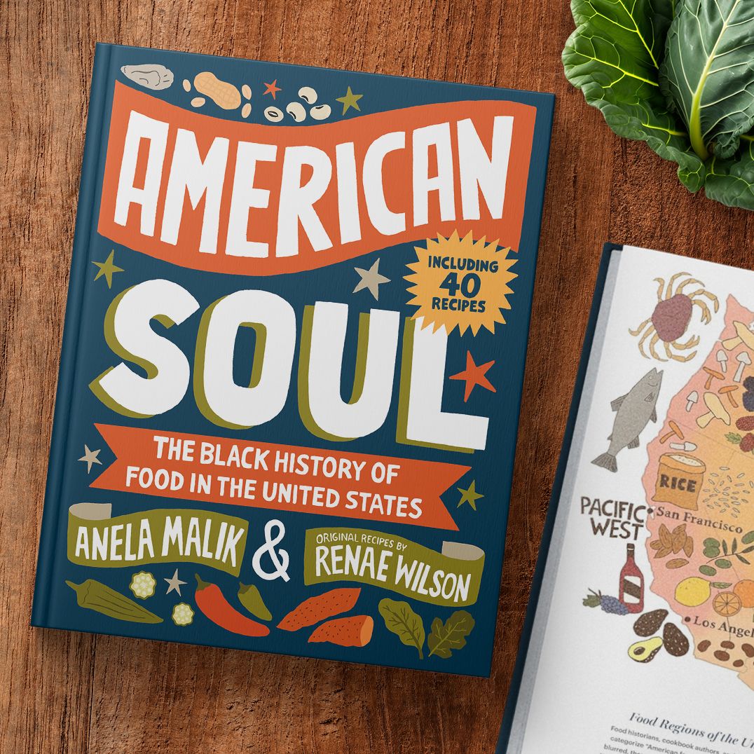 American Soul: The Black History of Food in the United States - Including 40 Recipes