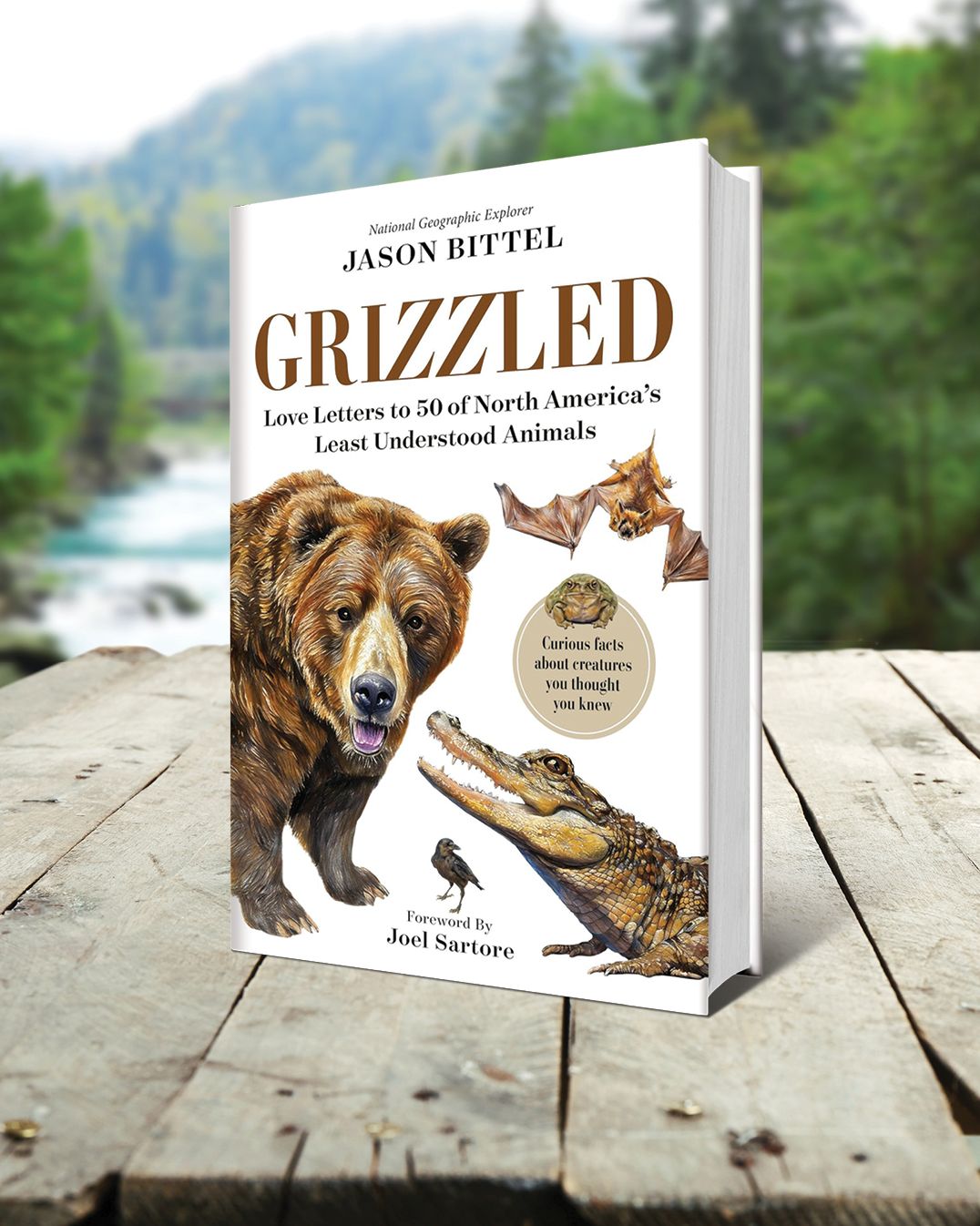 Grizzled: Love Letters to 50 of North America's Least Understood Animals