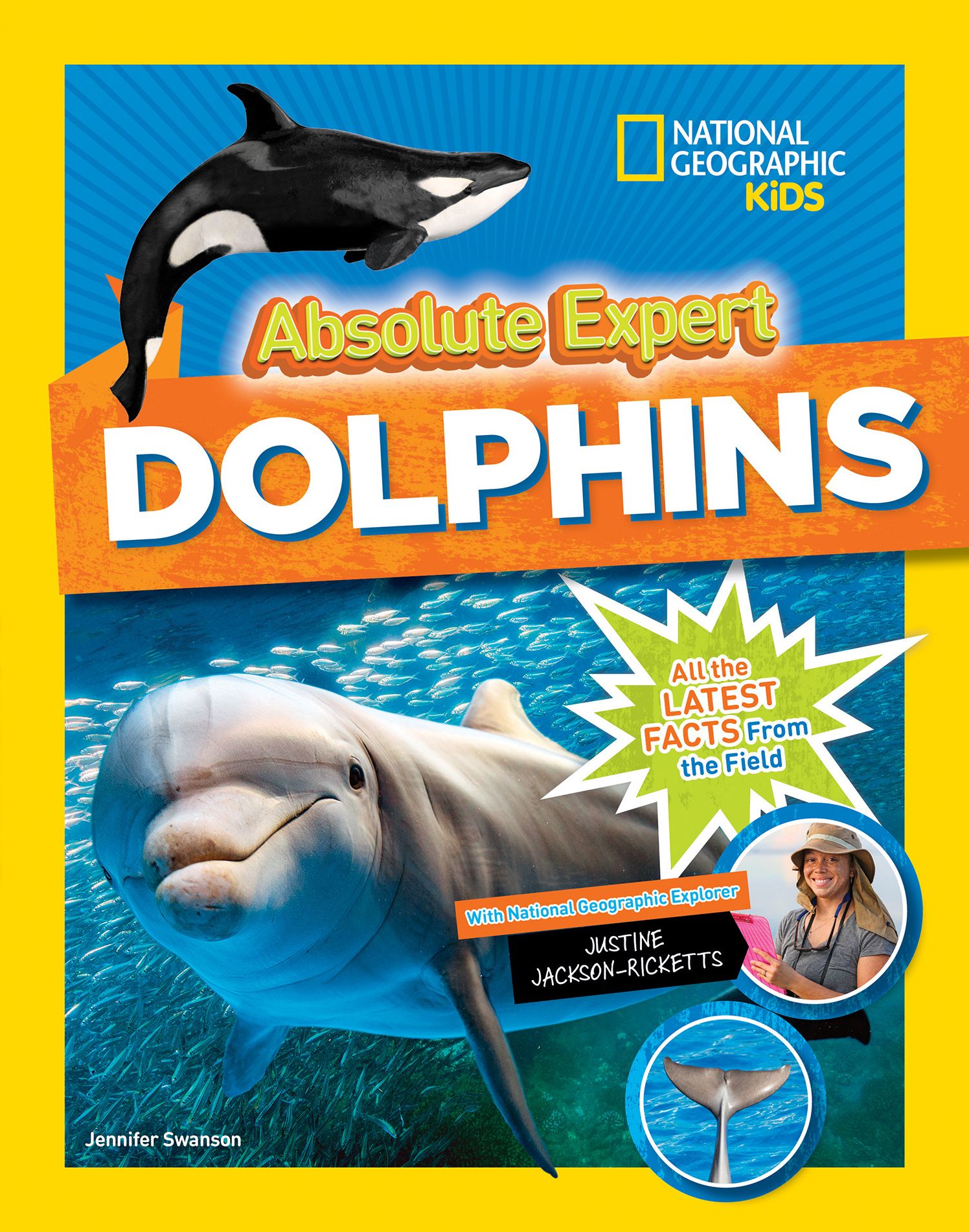 Absolute Expert: Dolphins: All the Latest Facts from the Field