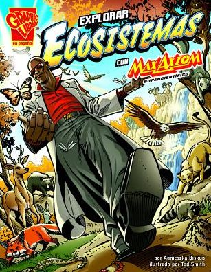 Explorar ecosistemas con Max Axiom, supercientífico (Exploring Ecosystems with Max Axiom, Super Scientist)