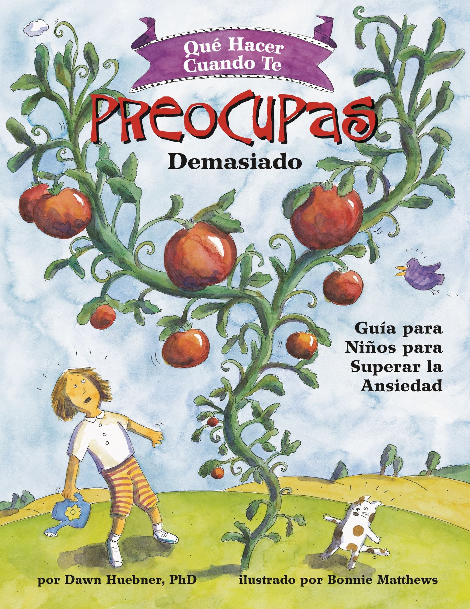 Qué hacer cuando te preocupas demasiado (What to Do When You Worry Too Much): Guía para niños para superar la ansiedad