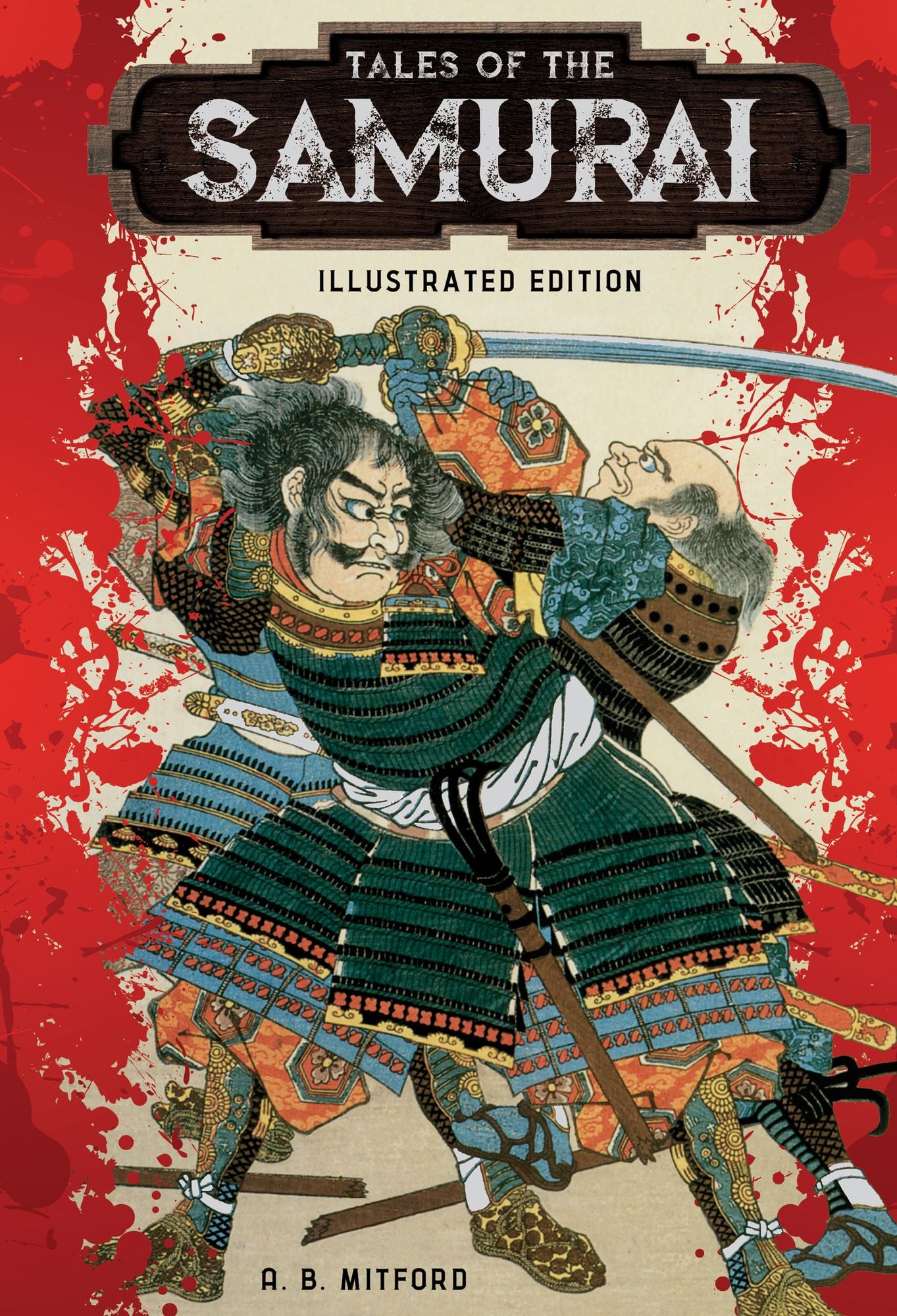 Tales of the Samurai: Illustrated Edition