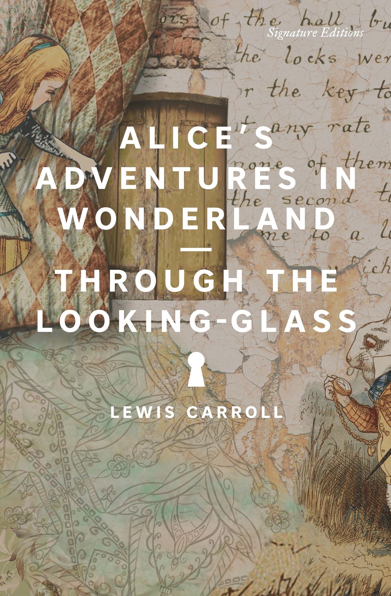 Alice's Adventures in Wonderland and Through the Looking Glass (Signature Classics)