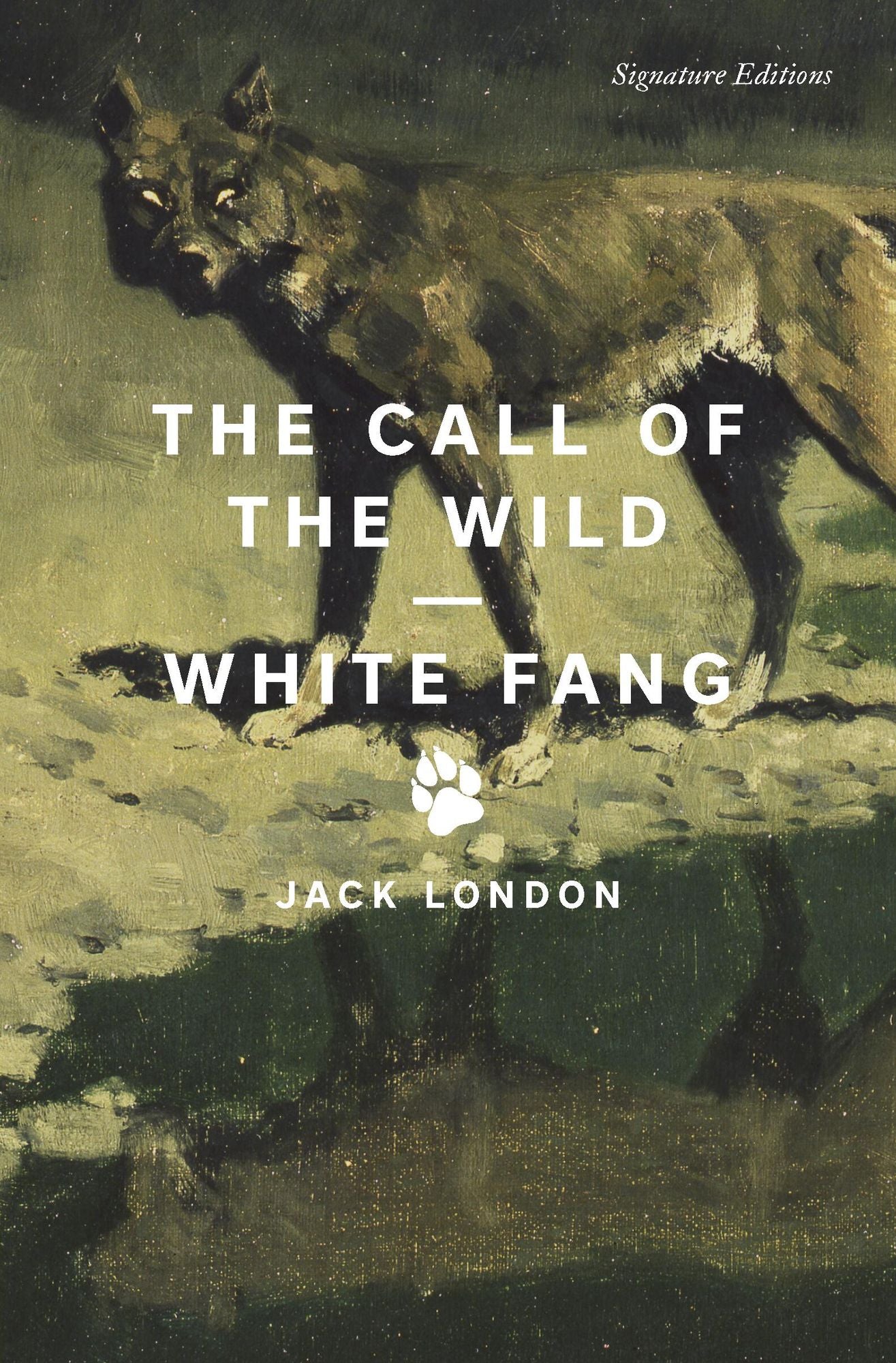 The Call of the Wild and White Fang (Signature Classics)