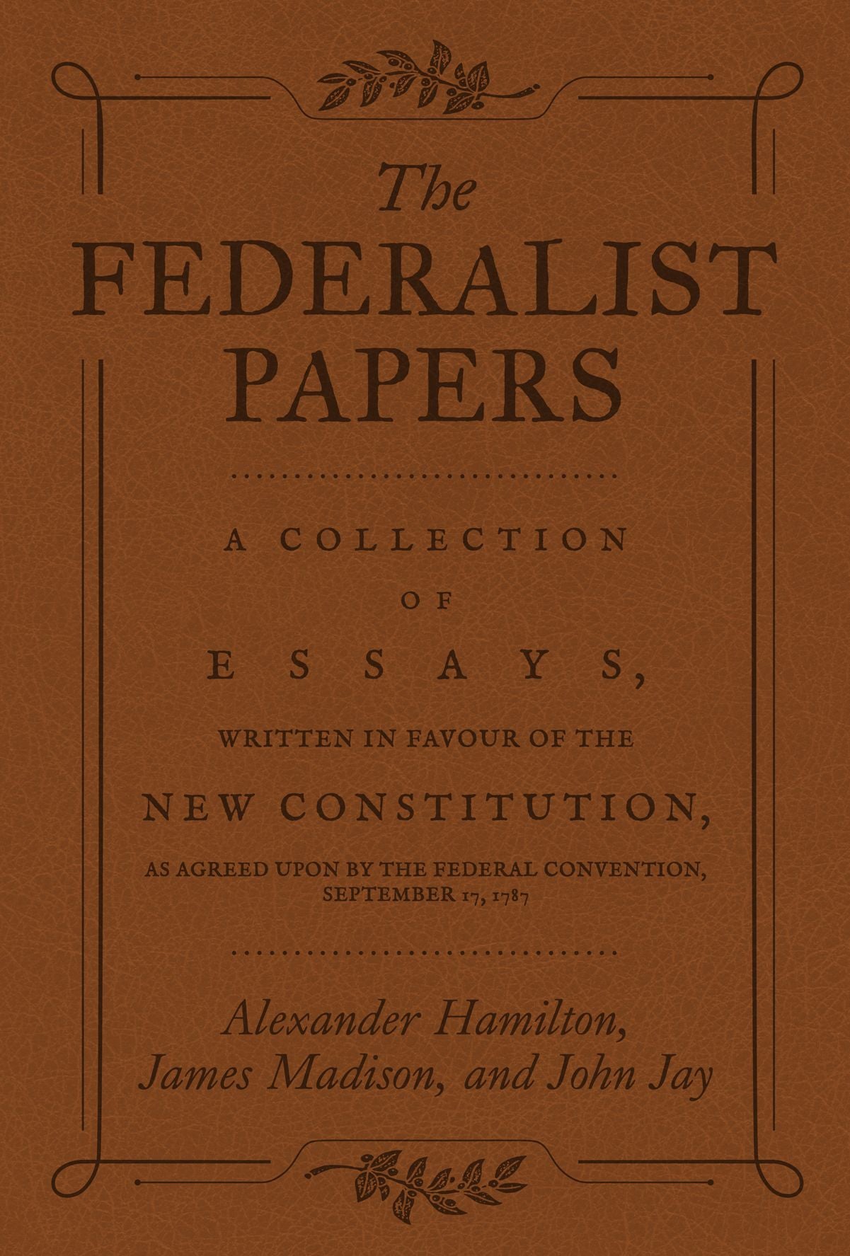 The Federalist Papers
