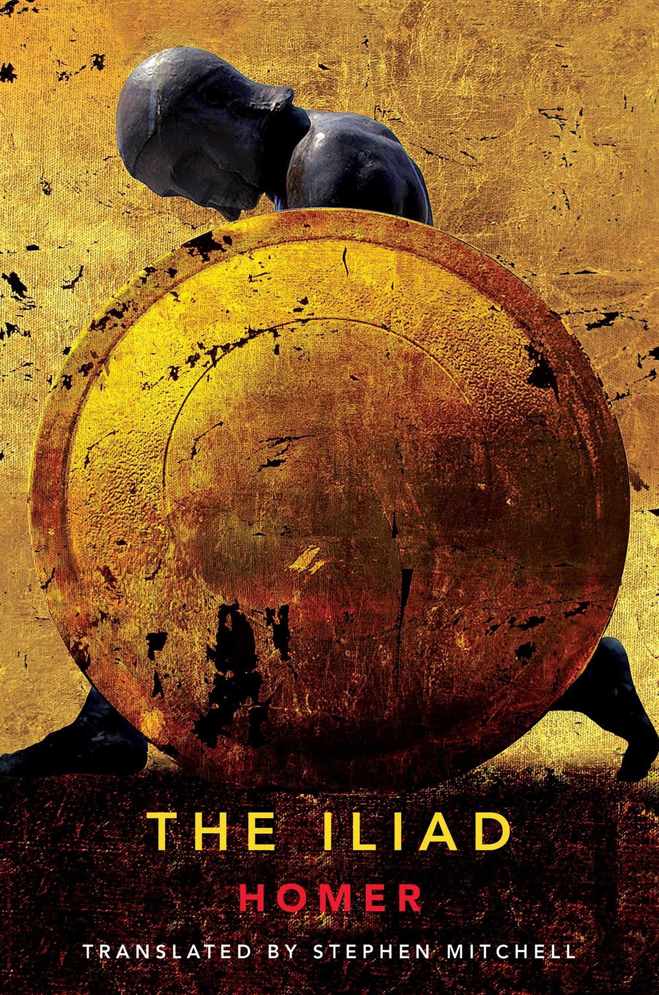 The Iliad: (The Stephen Mitchell Translation)