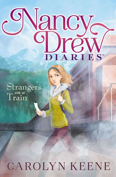 Strangers on a Train (Nancy Drew Diaries Series #2)