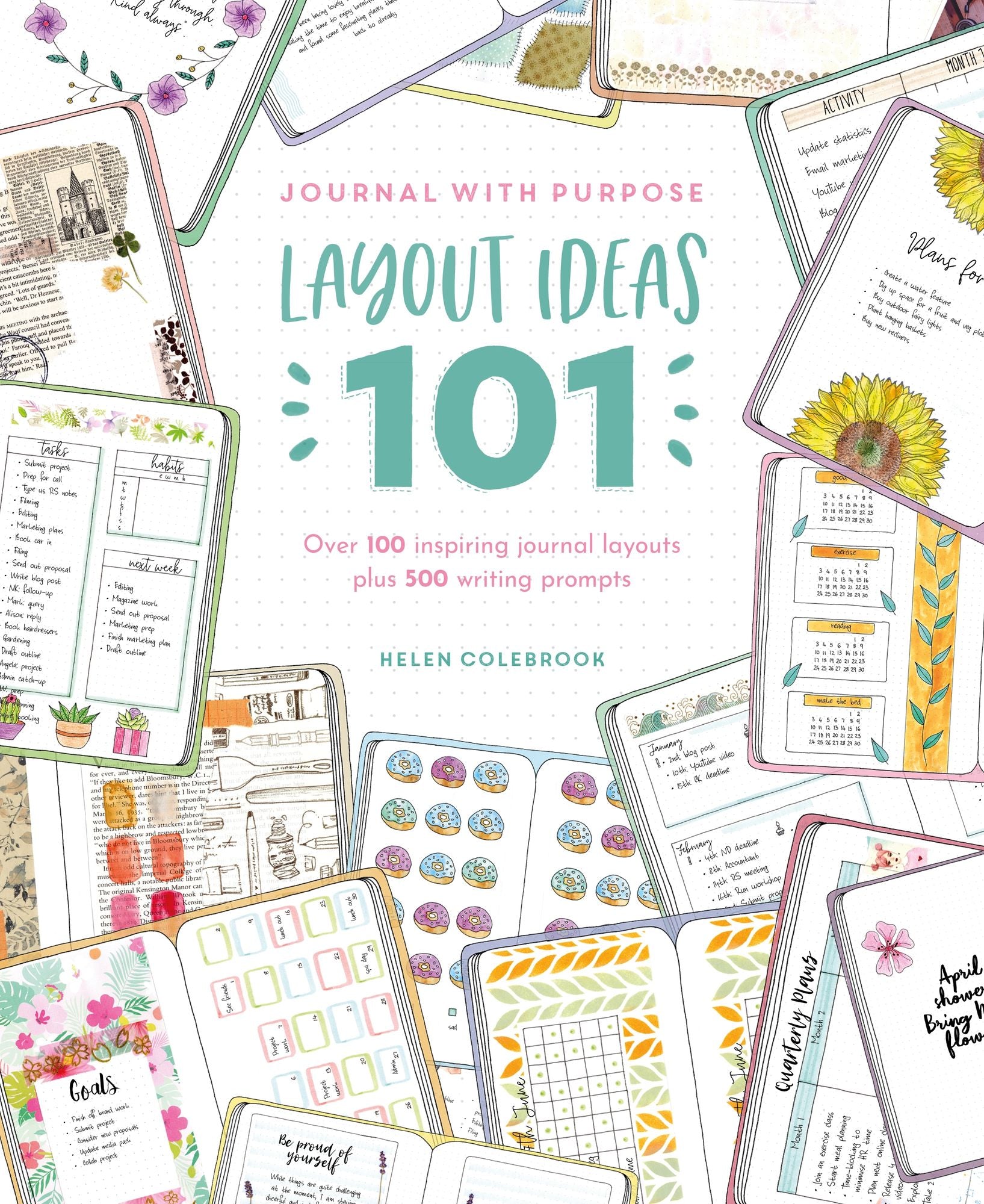 Journal With Purpose Layout Ideas 101: Over 100 inspiring journal layouts plus 500 writing prompts