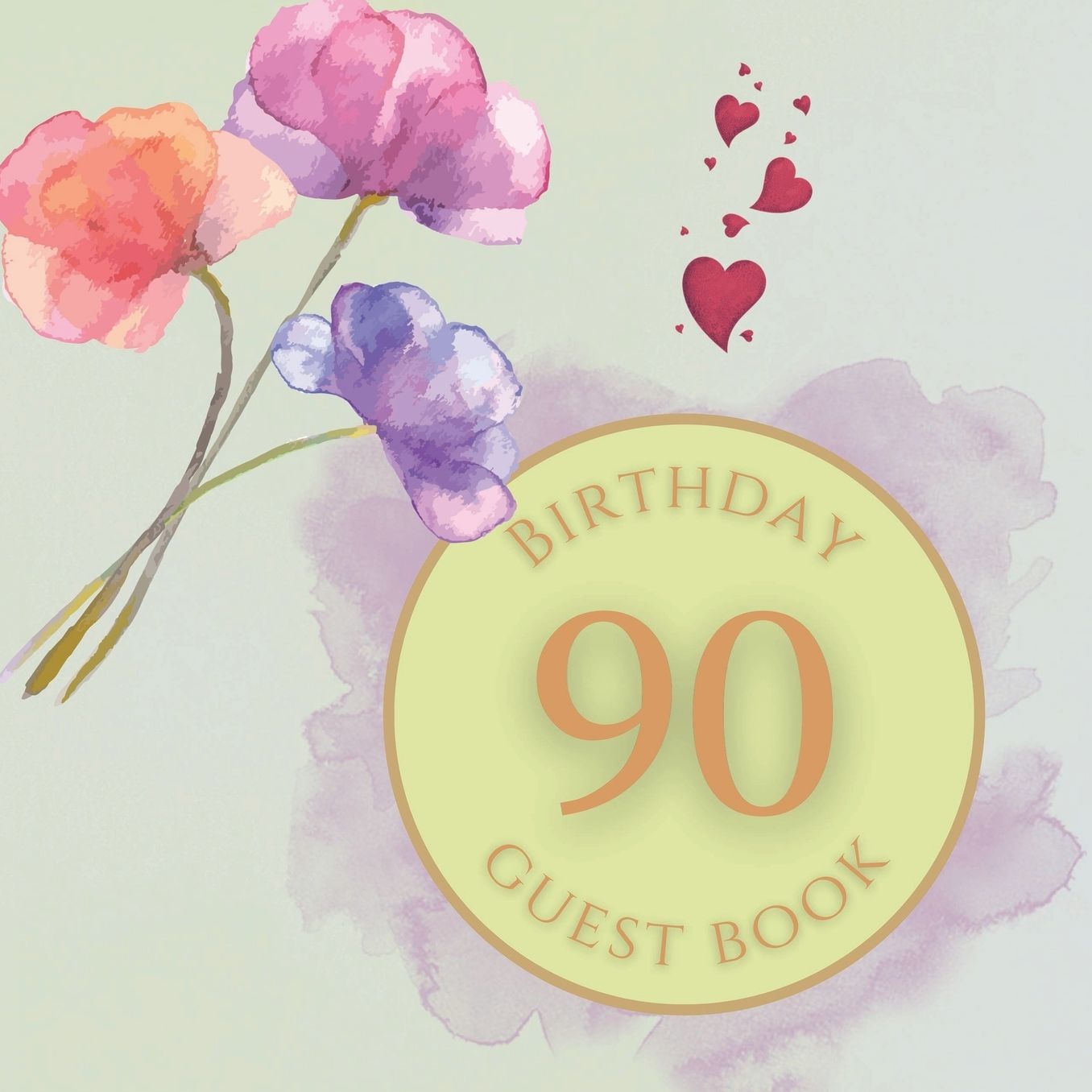 90th Birthday Guest Book Blue Purple Flowers: Fabulous For Your Birthday Party - Keepsake of Family and Friends Treasured Messages and Photos