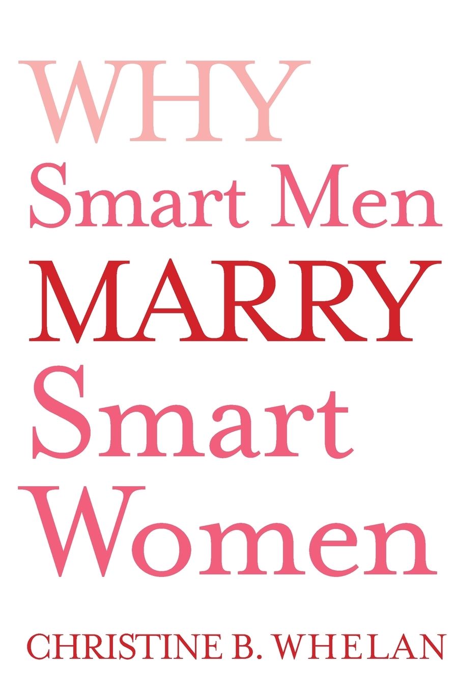 Why Smart Men Marry Smart Women