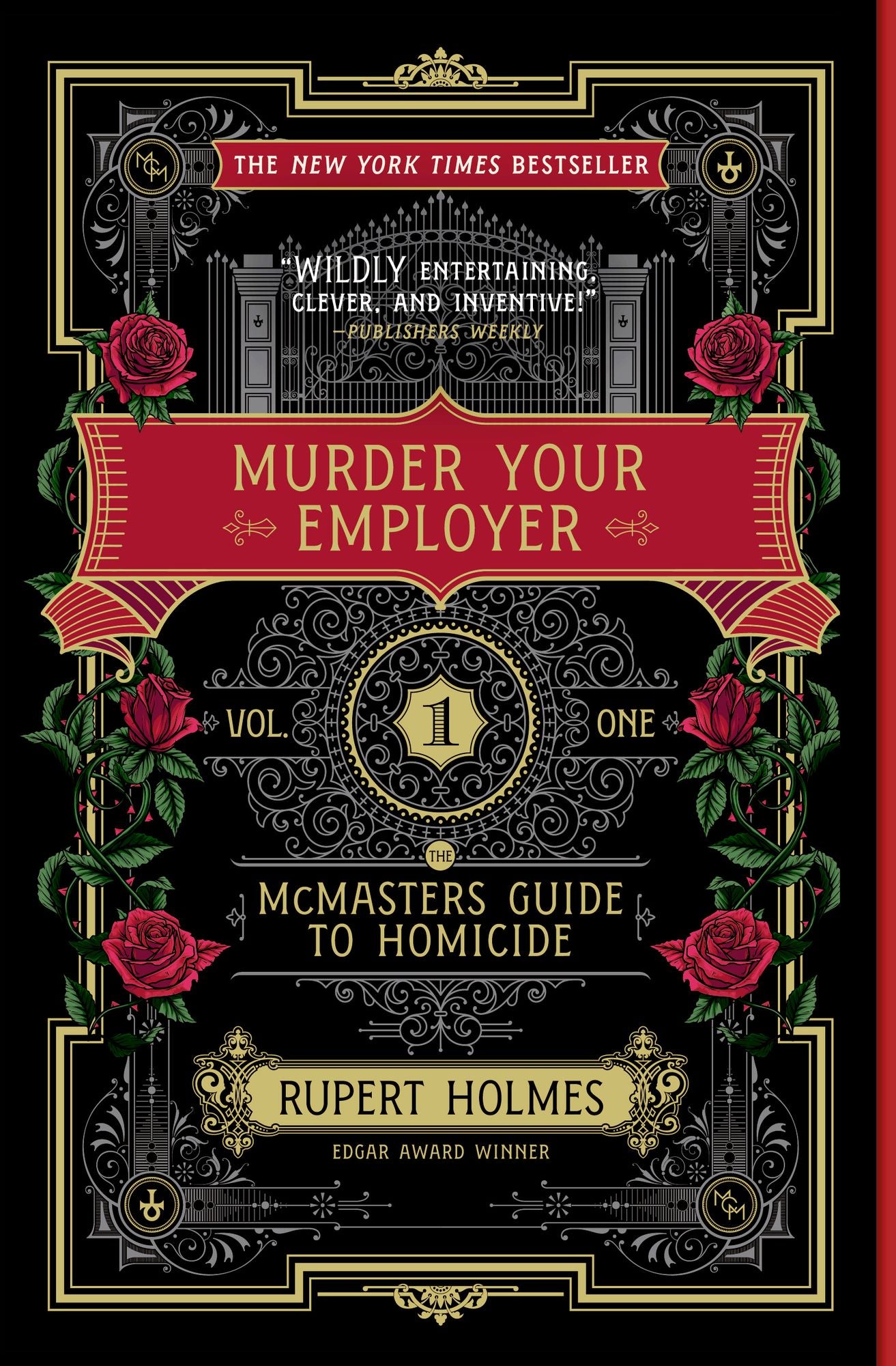 Murder Your Employer: The McMasters Guide to Homicide