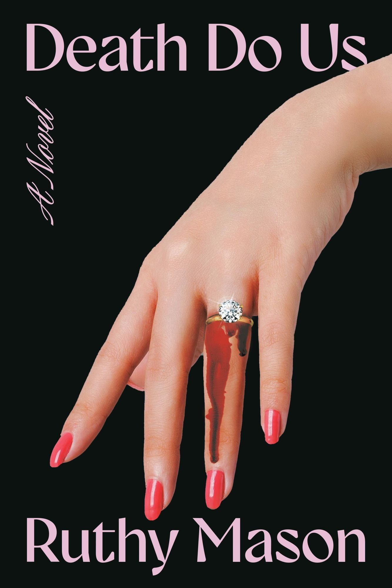 Death Do Us: A Novel