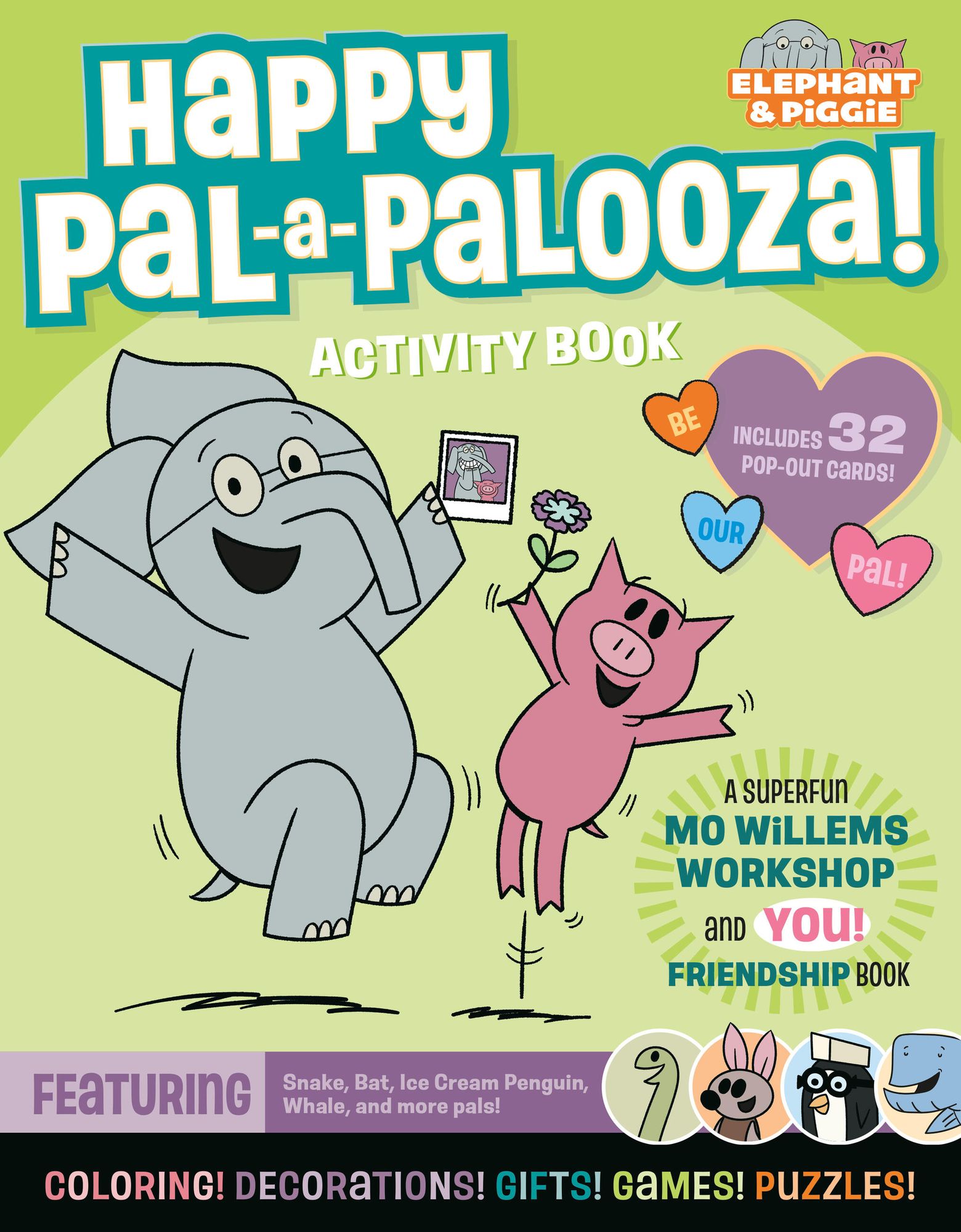 Elephant & Piggie: Happy Pal-a-Palooza!: An Elephant & Piggie Activity Book