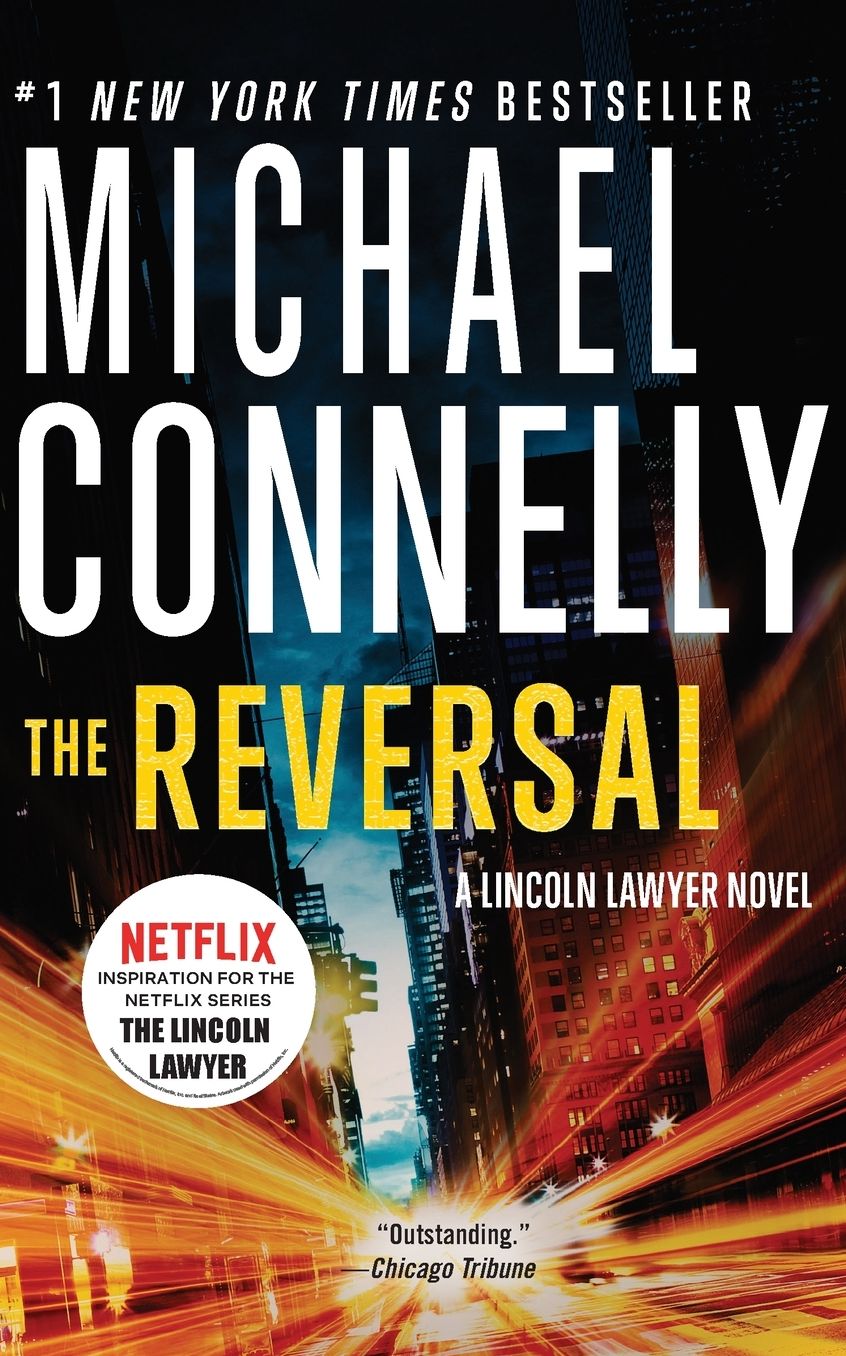 The Reversal (Lincoln Lawyer Series #3)