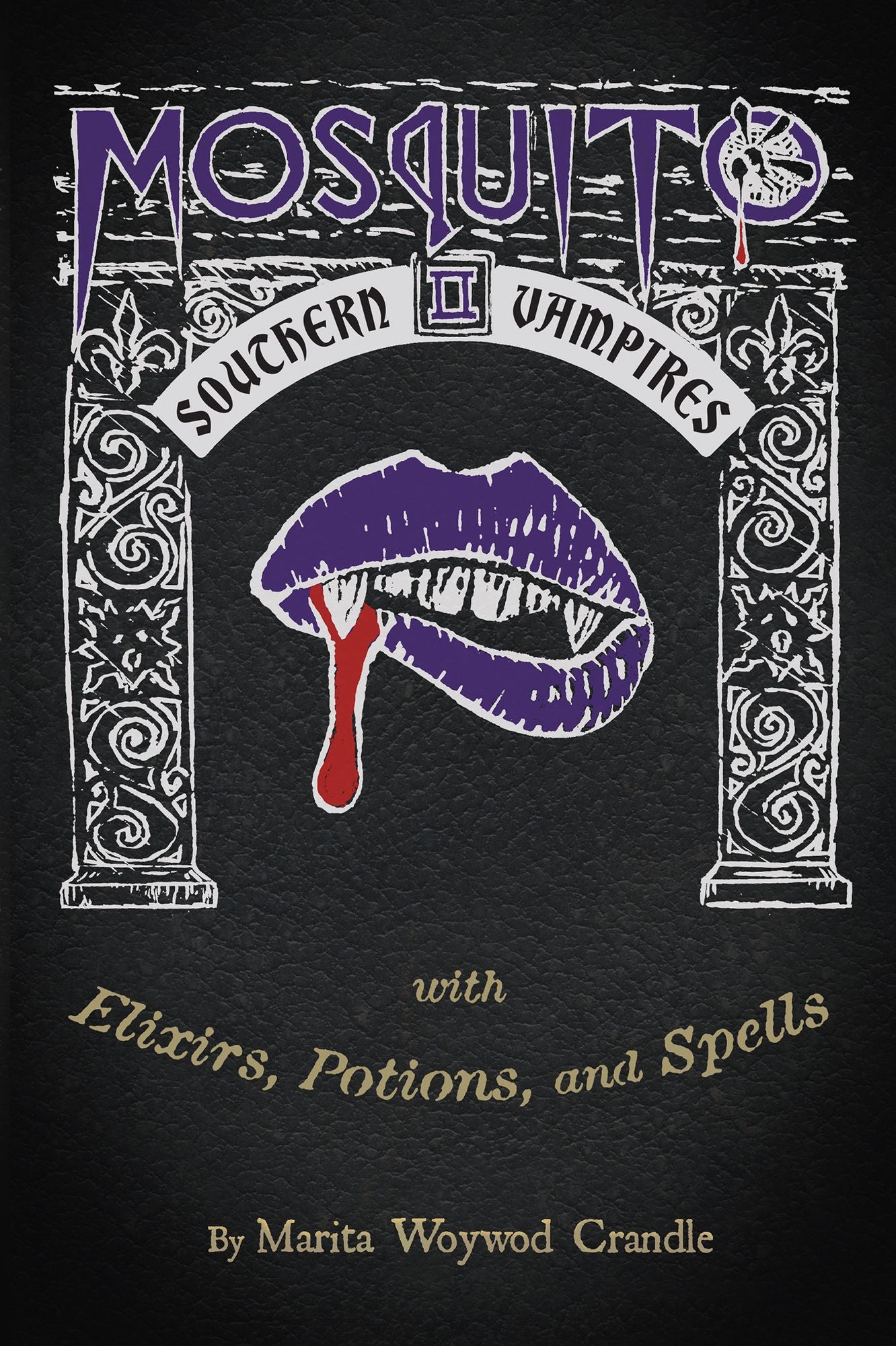 Mosquito II - Southern Vampires: with Elixirs, Potions, and Spells