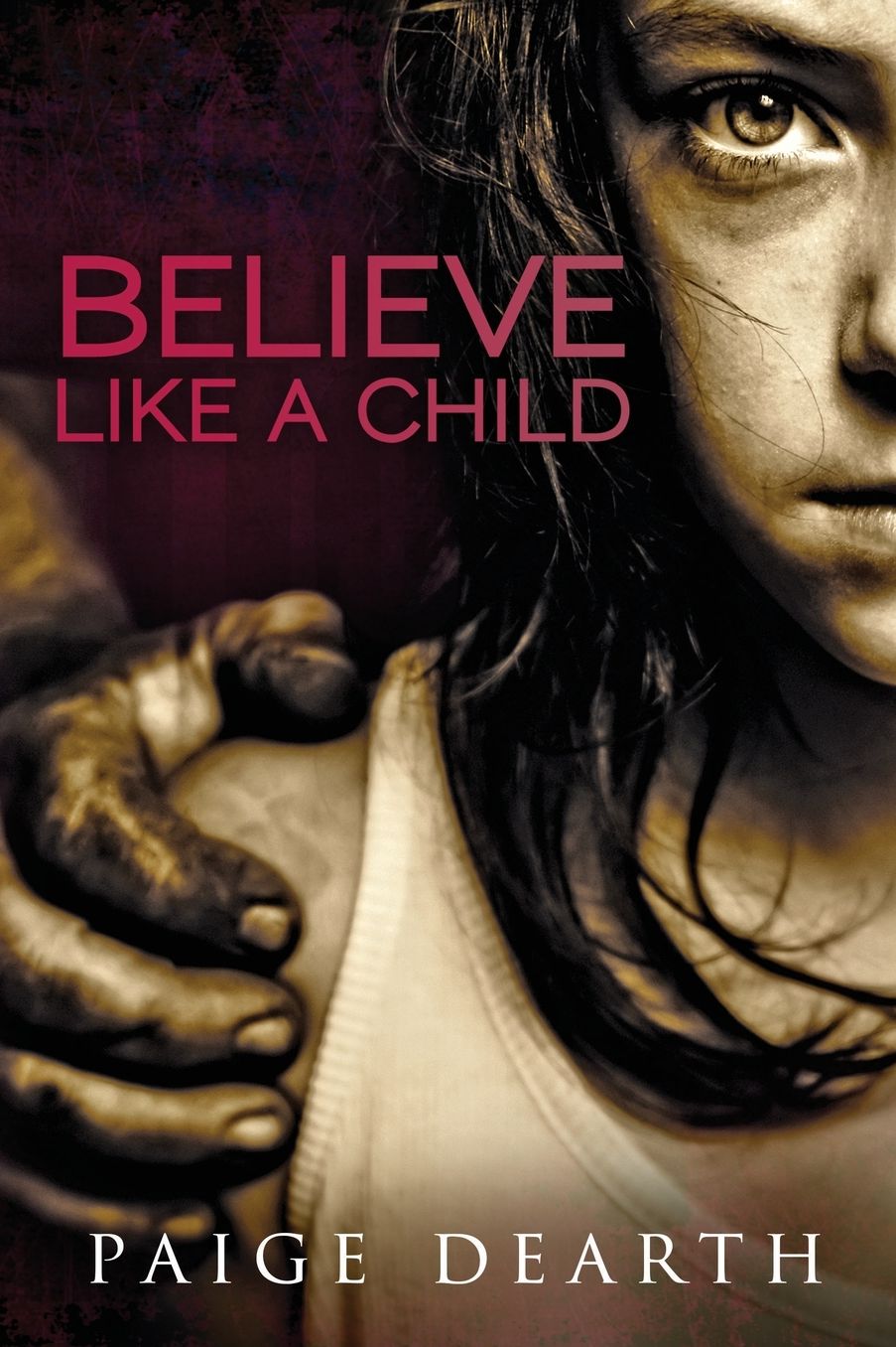 Believe Like a Child