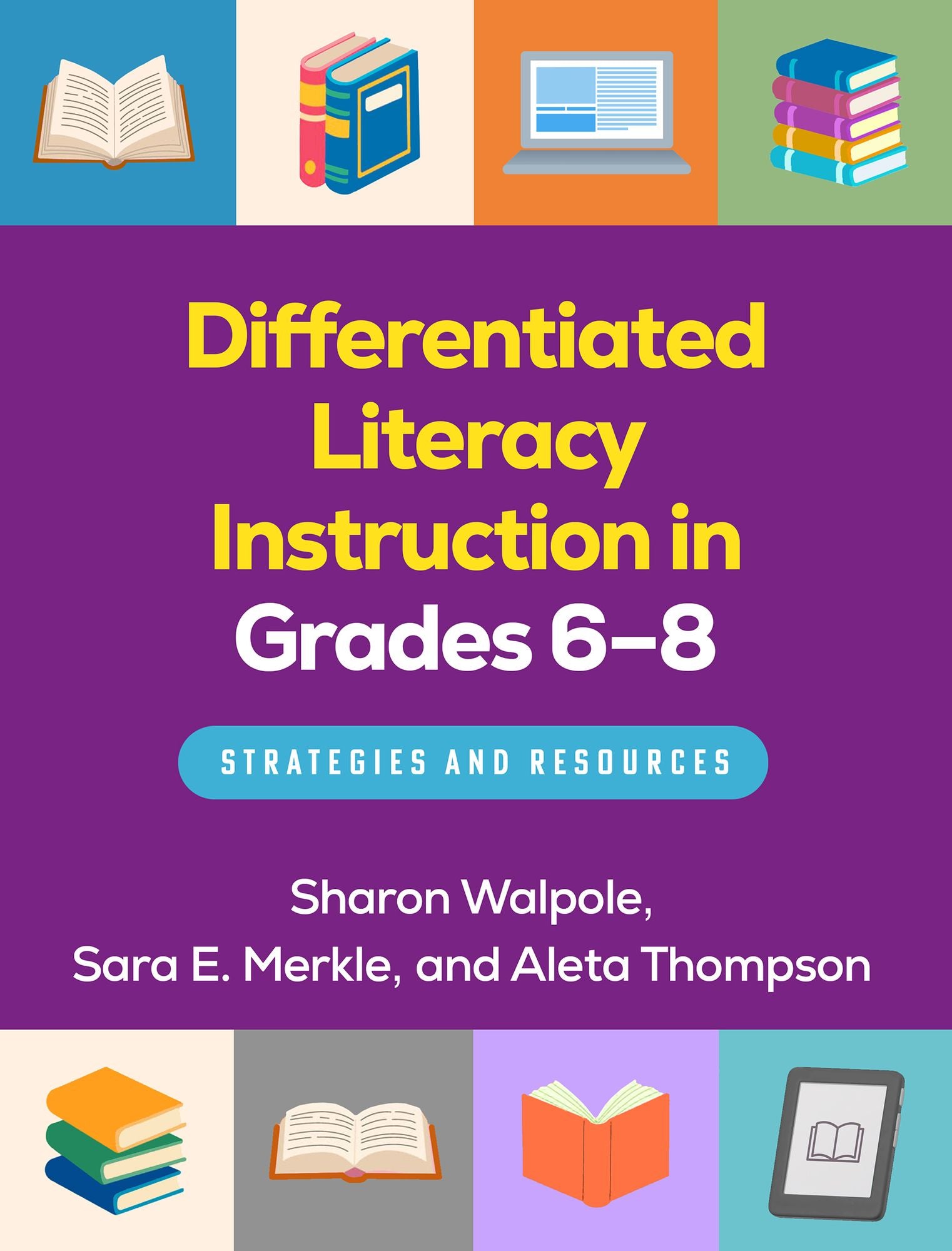 Differentiated Literacy Instruction in Grades 6-8: Strategies and Resources