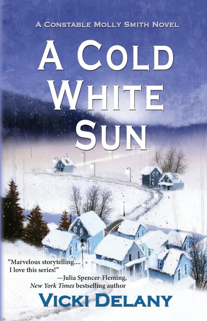 A Cold White Sun (Constable Molly Smith Series #6)