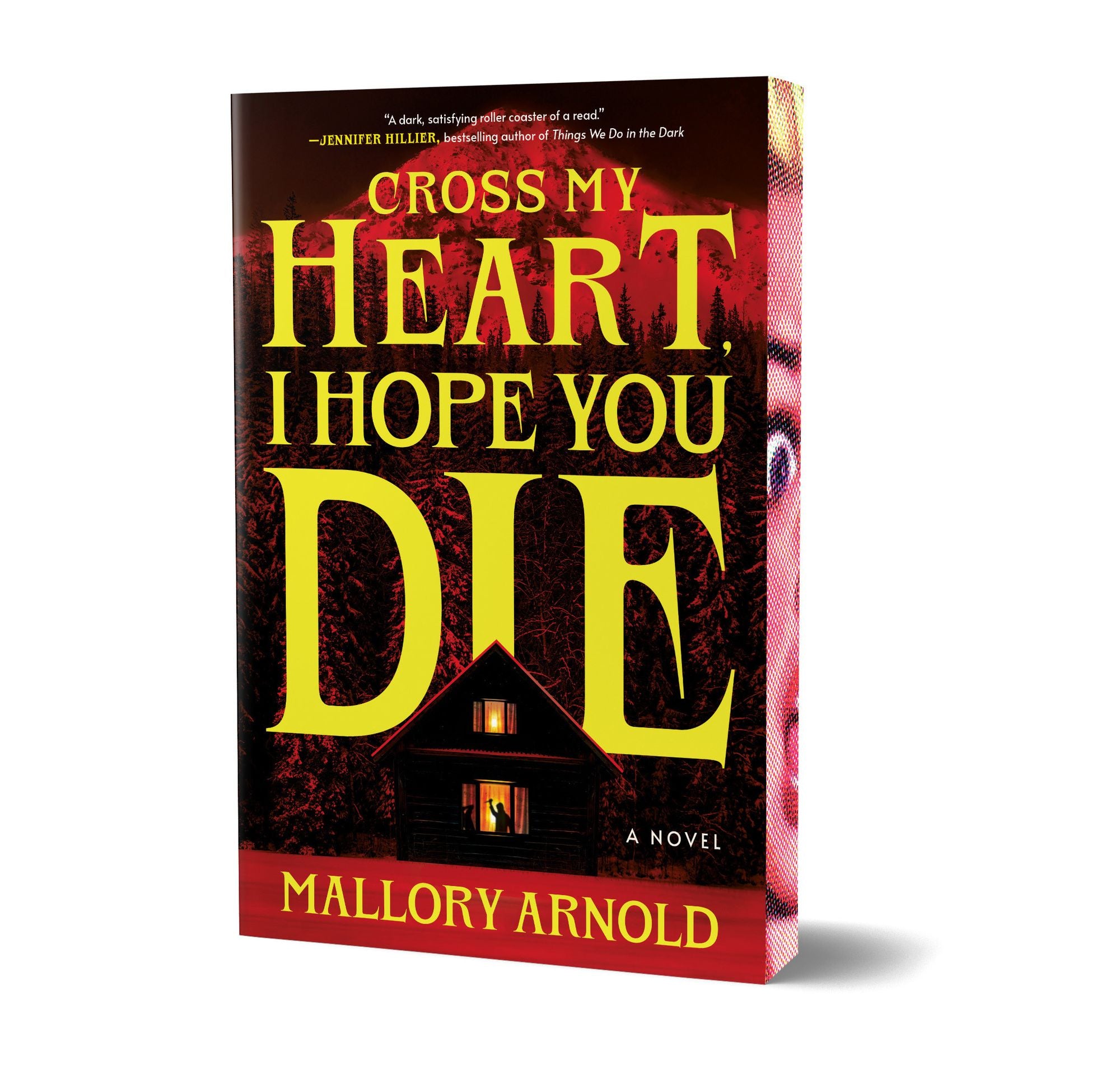 Cross My Heart, I Hope You Die (Deluxe Edition): A Novel