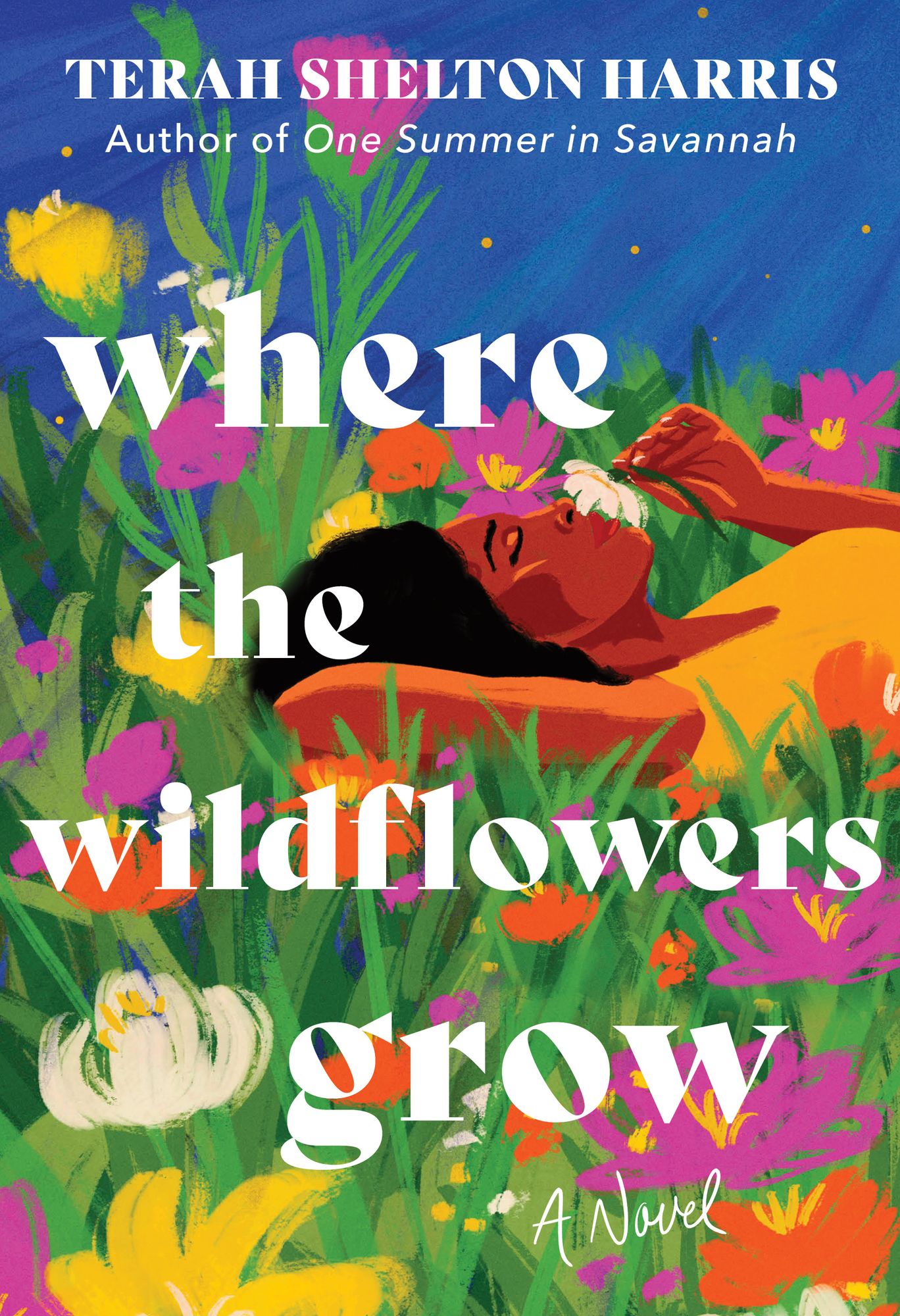 Where the Wildflowers Grow (Deluxe Edition): A Novel