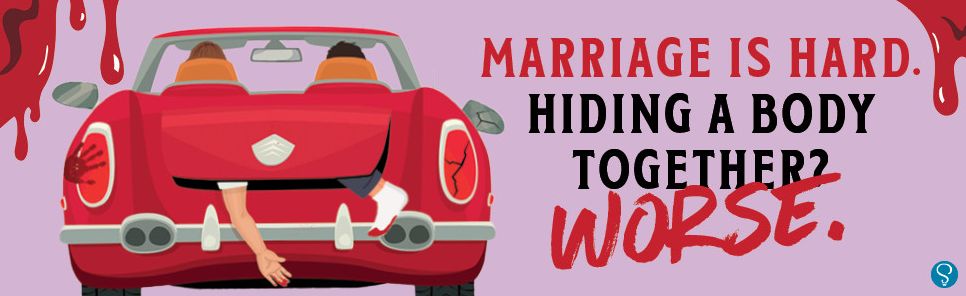 Mr. and Mrs. Dixon Hide a Body: A Novel