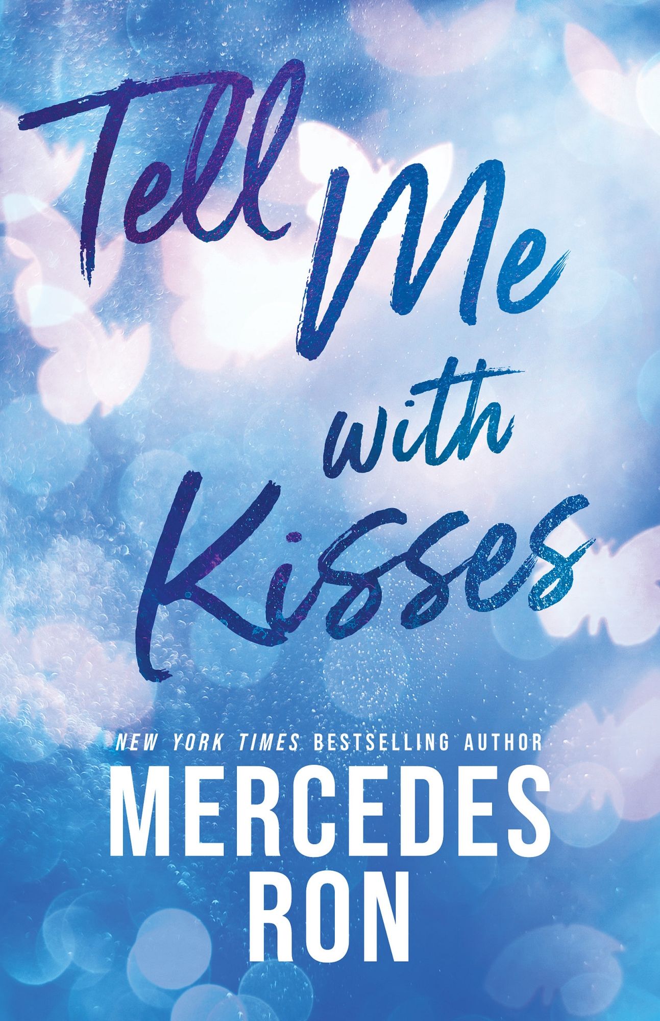 Tell Me with Kisses