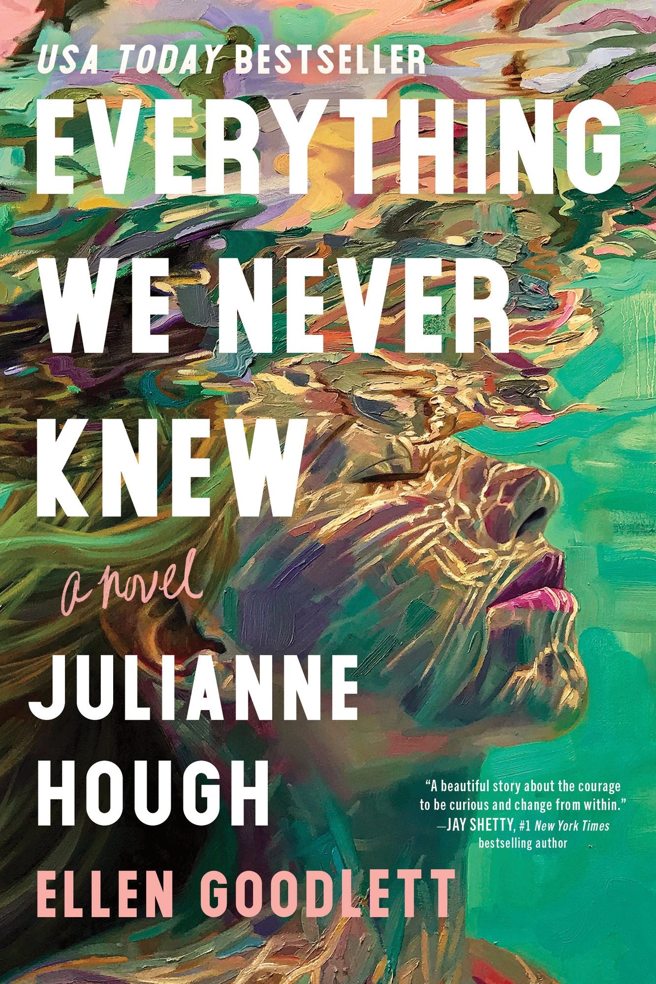 Everything We Never Knew: A Novel