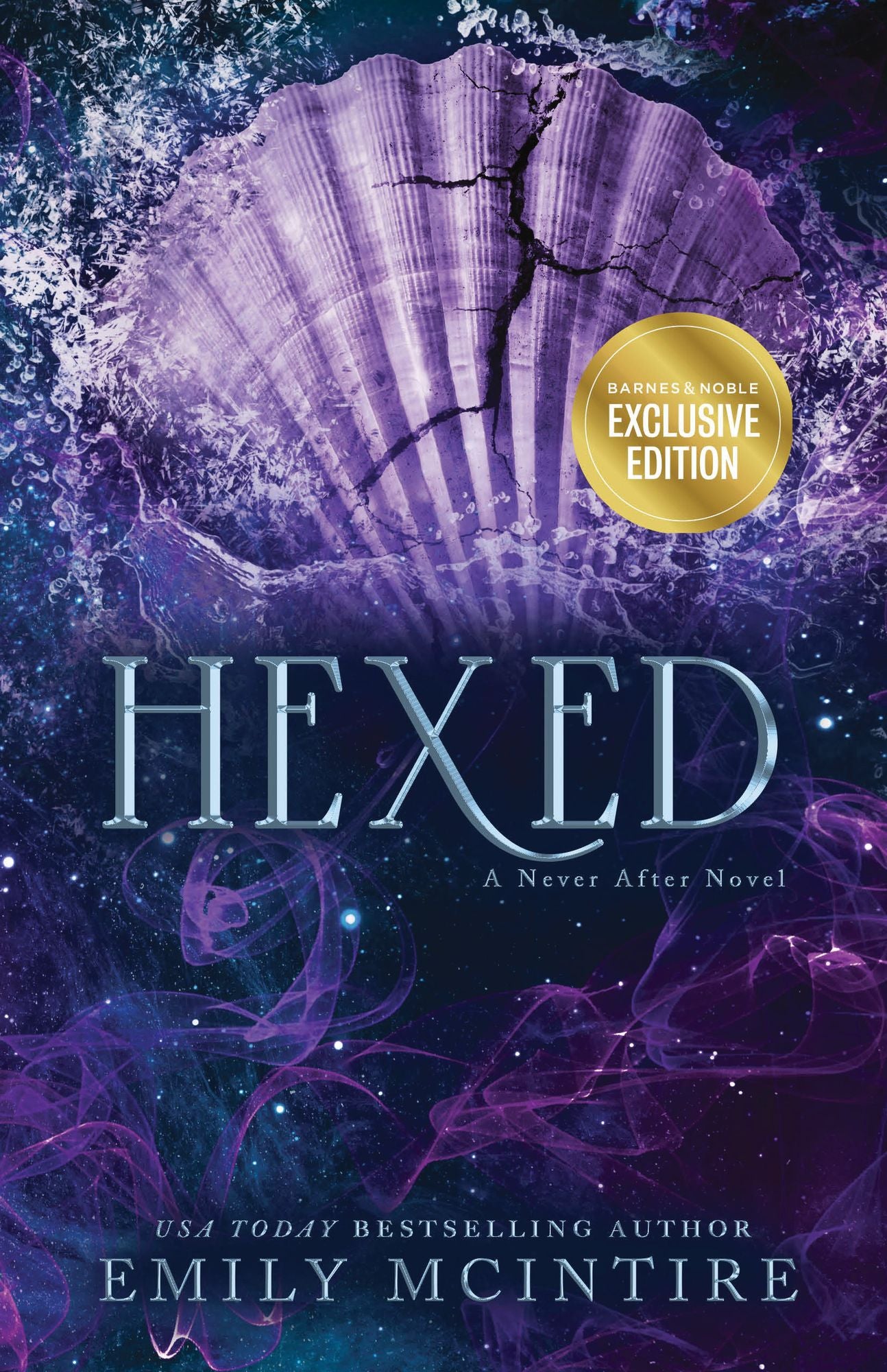 Hexed (B&N Exclusive Edition) (Never After Series #6)