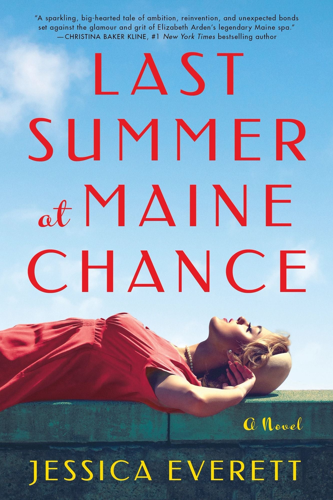 Last Summer at Maine Chance: A Novel