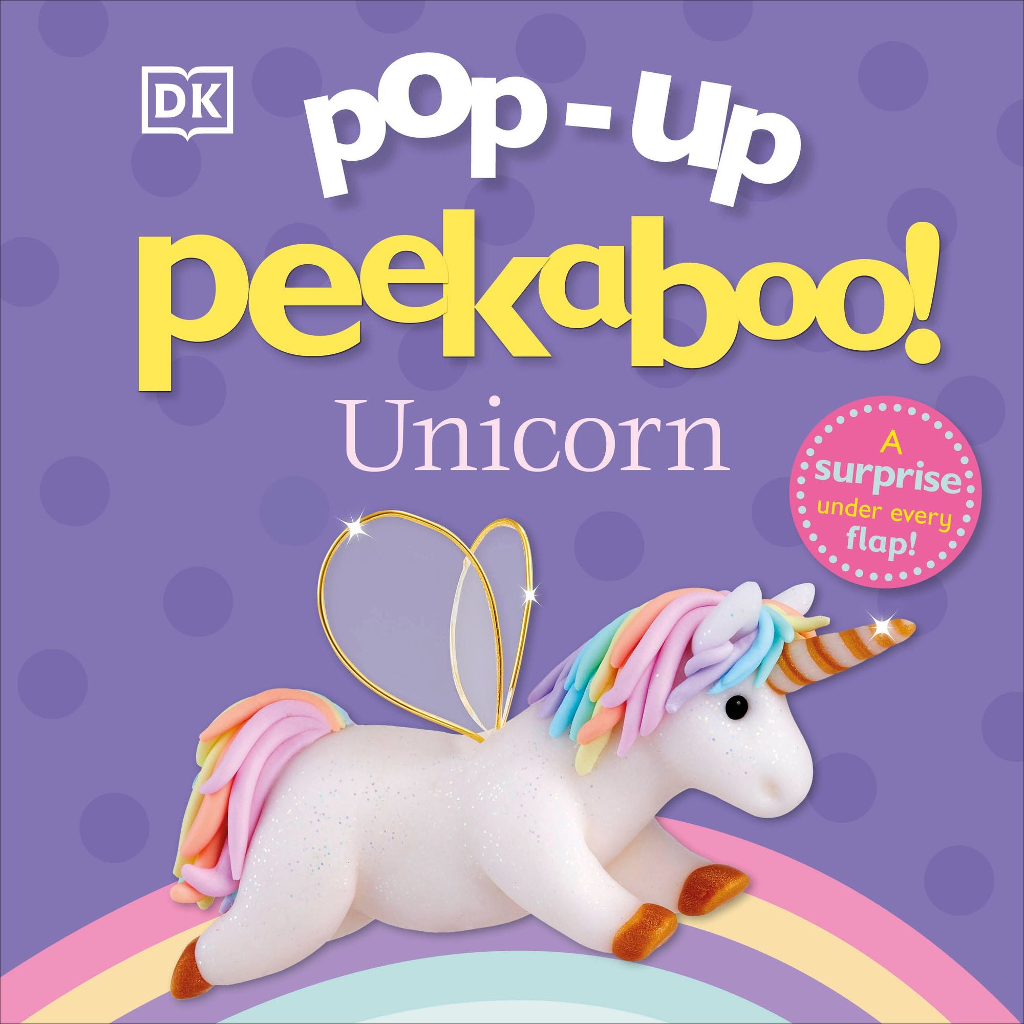 Pop-Up Peekaboo! Unicorn: A Magical Surprise Under Every Flap!